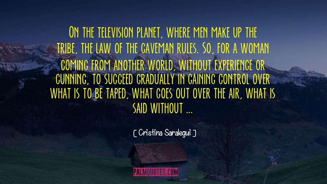 Cristina Saralegui Quotes: On the television planet, where