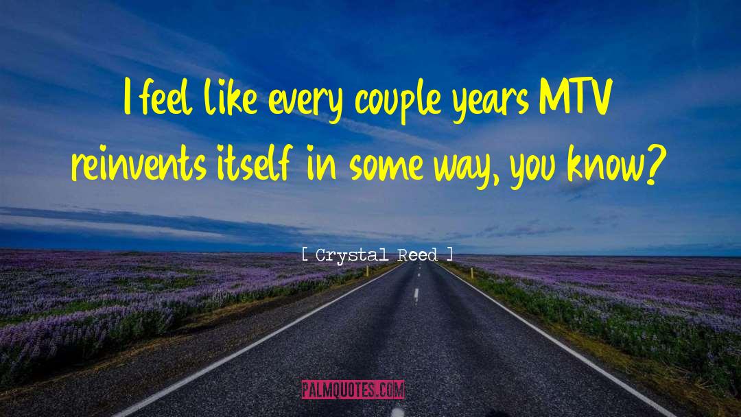 Crystal Reed Quotes: I feel like every couple