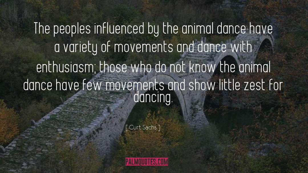 Curt Sachs Quotes: The peoples influenced by the