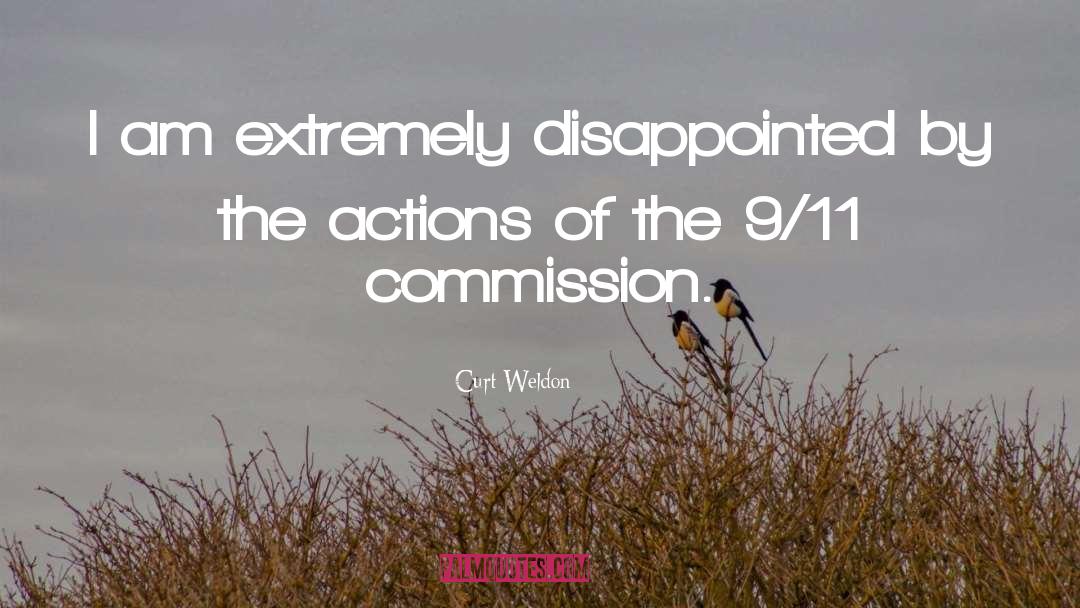 Curt Weldon Quotes: I am extremely disappointed by