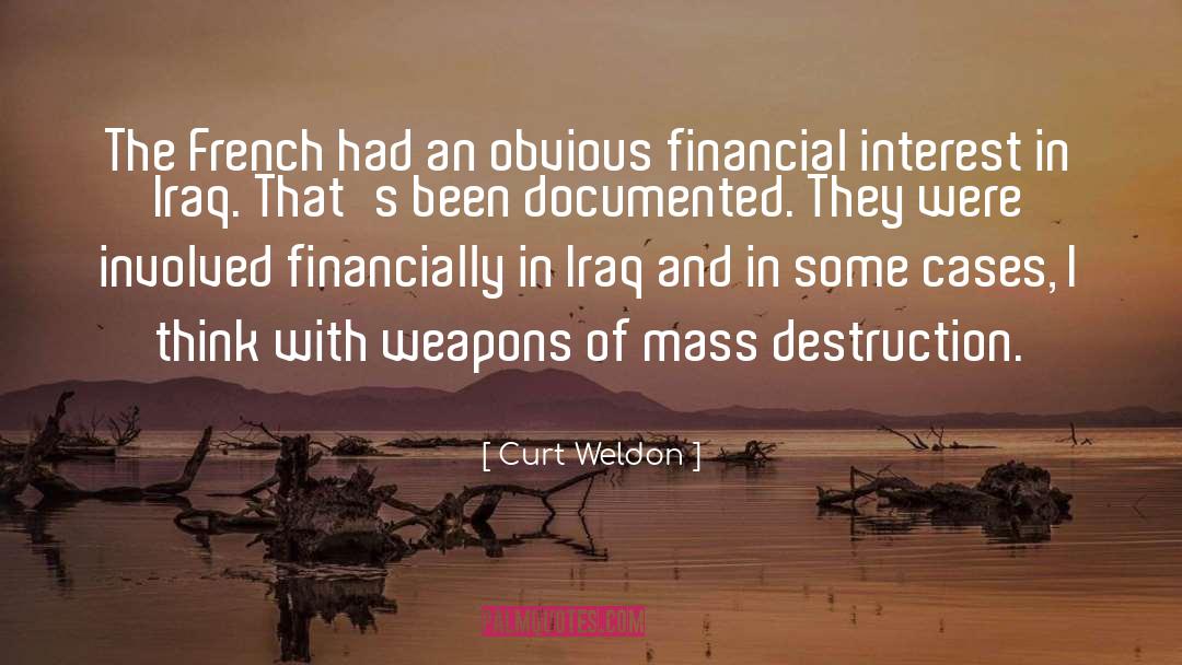 Curt Weldon Quotes: The French had an obvious