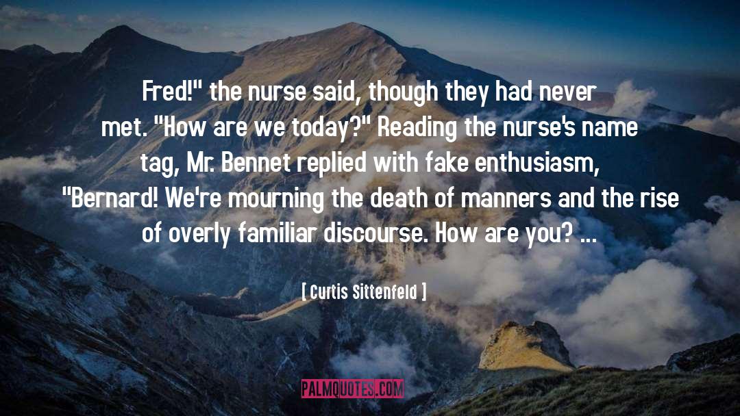 Curtis Sittenfeld Quotes: Fred!