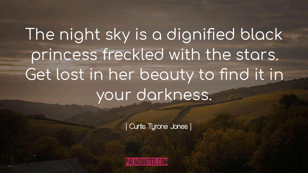 Curtis Tyrone Jones Quotes: The night sky is a
