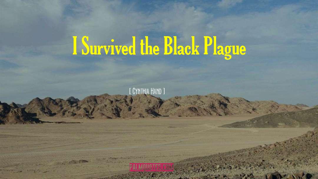 Cynthia Hand Quotes: I Survived the Black Plague