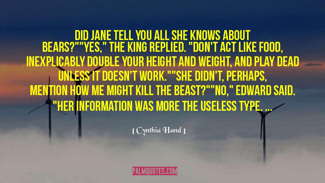 Cynthia Hand Quotes: Did Jane tell you all