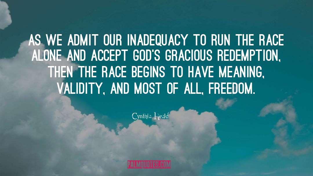 Cynthia Heald Quotes: As we admit our inadequacy