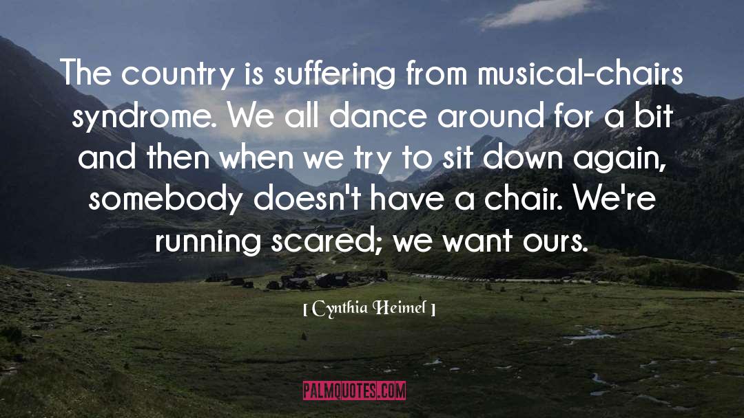 Cynthia Heimel Quotes: The country is suffering from