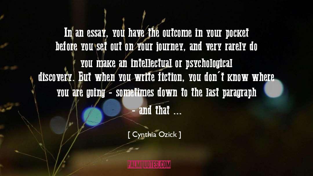 Cynthia Ozick Quotes: In an essay, you have