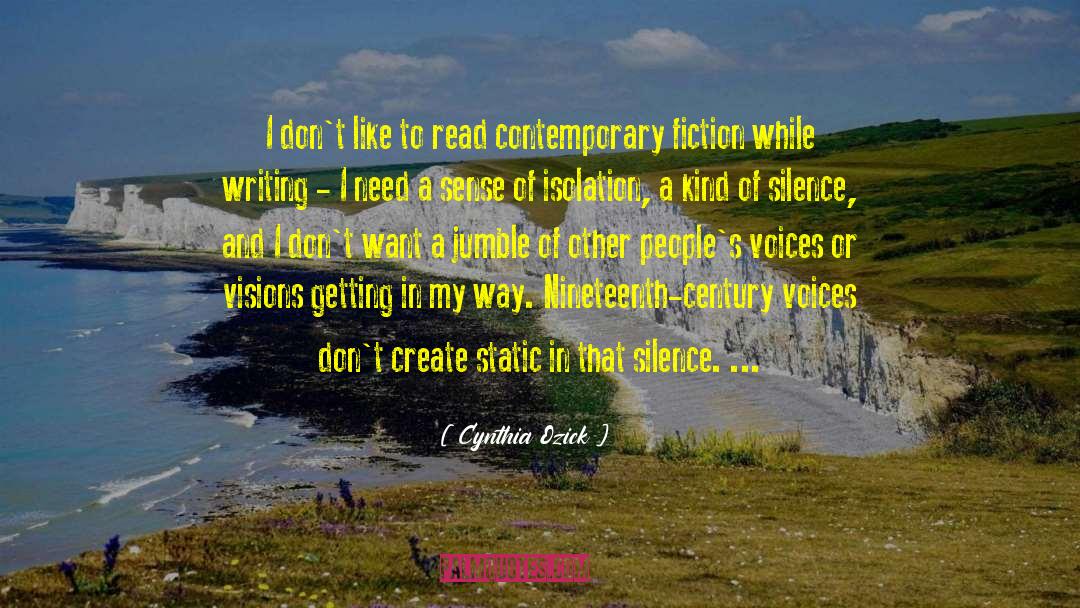 Cynthia Ozick Quotes: I don't like to read