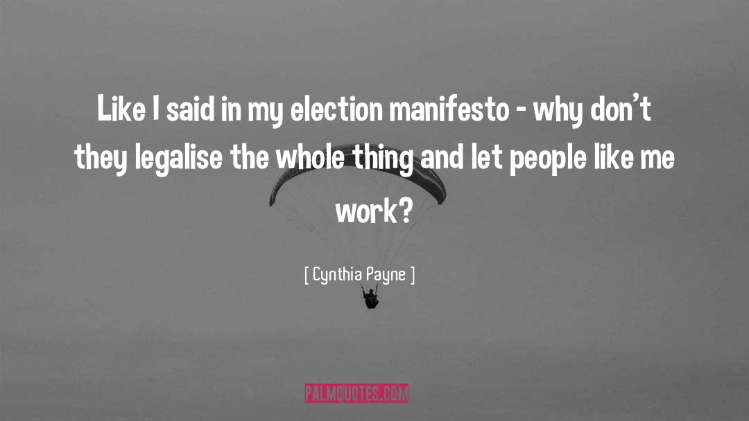 Cynthia Payne Quotes: Like I said in my