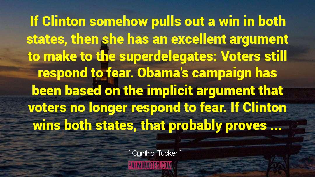 Cynthia Tucker Quotes: If Clinton somehow pulls out