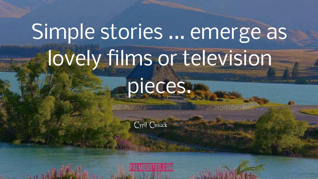 Cyril Cusack Quotes: Simple stories ... emerge as