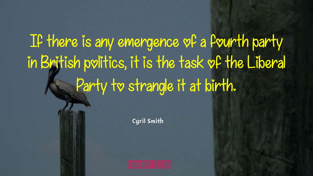 Cyril Smith Quotes: If there is any emergence