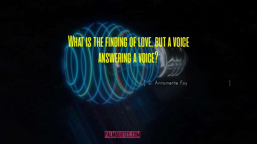D. Antoinette Foy Quotes: What is the finding of
