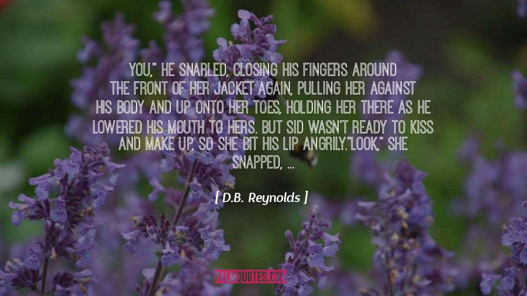 D.B. Reynolds Quotes: You,