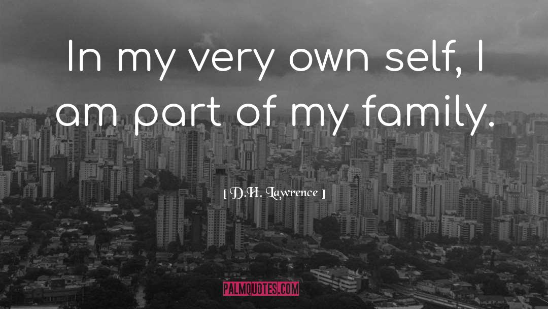 D.H. Lawrence Quotes: In my very own self,