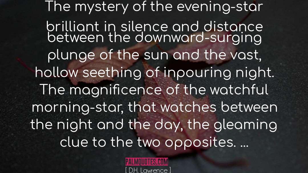 D.H. Lawrence Quotes: The mystery of the evening-star