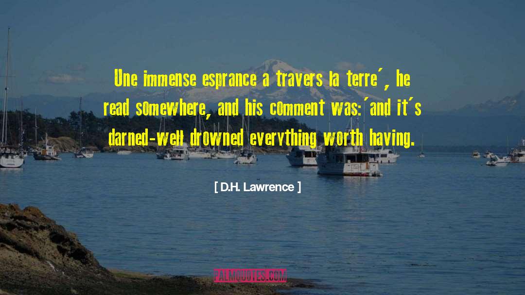 D.H. Lawrence Quotes: Une immense esprance a travers