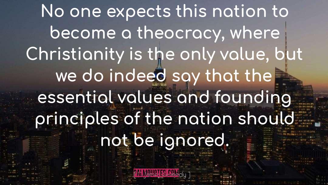 D. James Kennedy Quotes: No one expects this nation