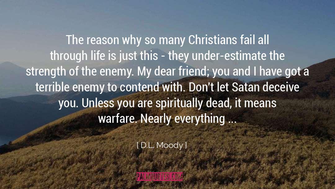 D.L. Moody Quotes: The reason why so many