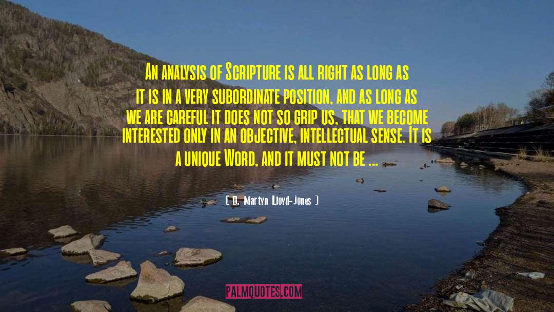 D. Martyn Lloyd-Jones Quotes: An analysis of Scripture is