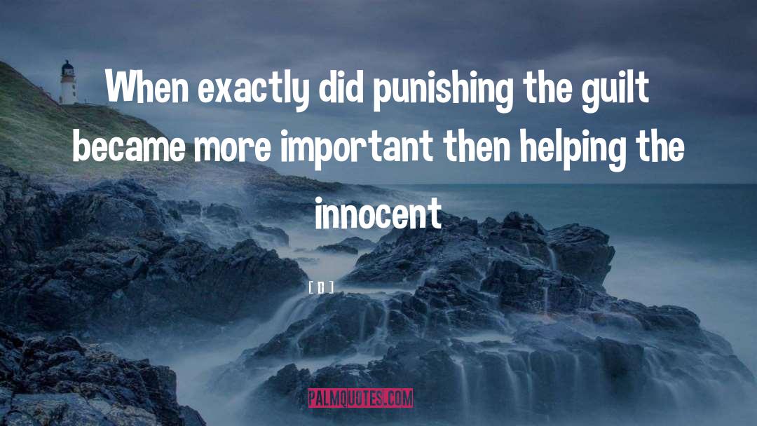 D Quotes: When exactly did punishing the