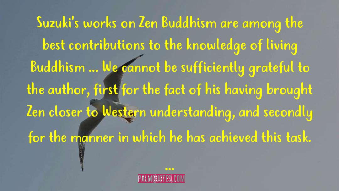 D.T. Suzuki Quotes: Suzuki's works on Zen Buddhism