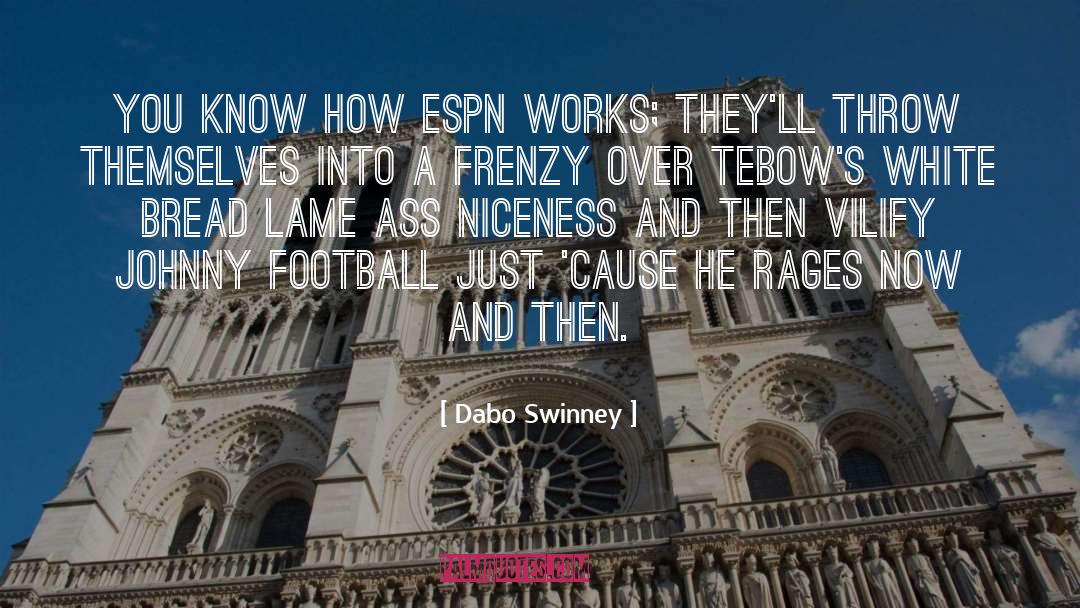 Dabo Swinney Quotes: You know how ESPN works;