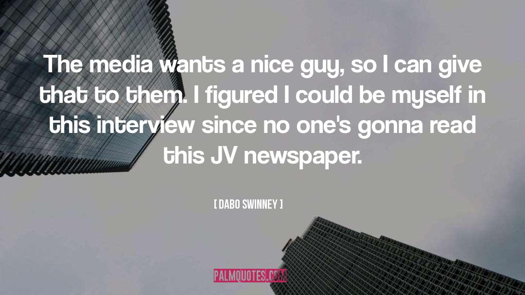 Dabo Swinney Quotes: The media wants a nice