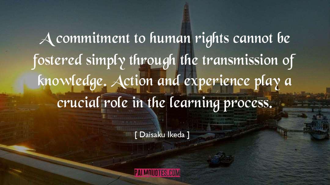 Daisaku Ikeda Quotes: A commitment to human rights