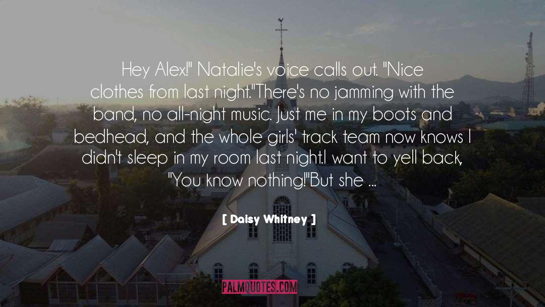 Daisy Whitney Quotes: Hey Alex!