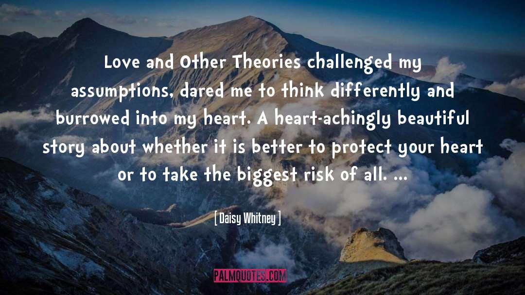 Daisy Whitney Quotes: Love and Other Theories challenged
