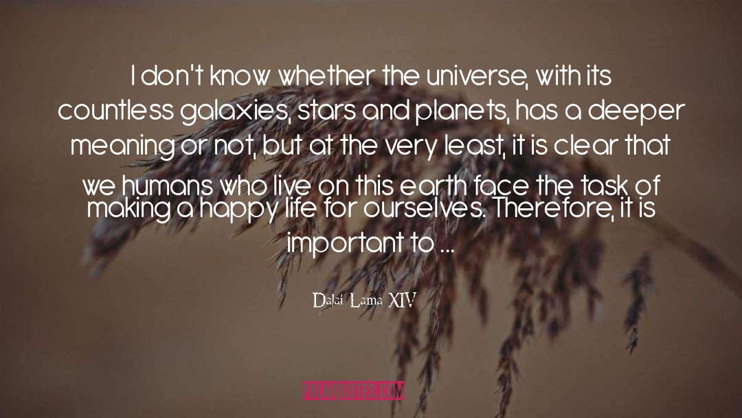Dalai Lama XIV Quotes: I don't know whether the