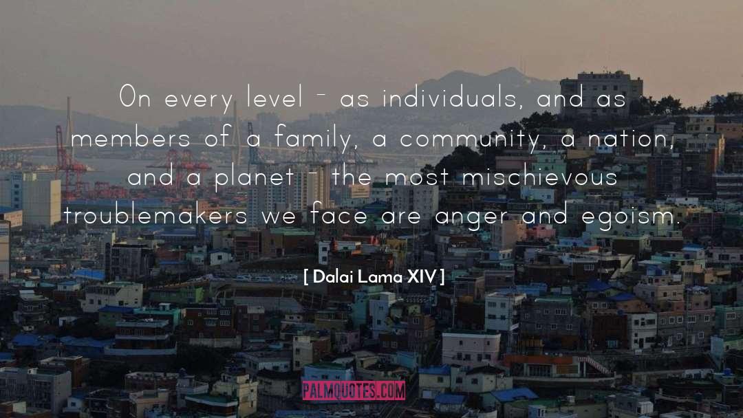 Dalai Lama XIV Quotes: On every level - as