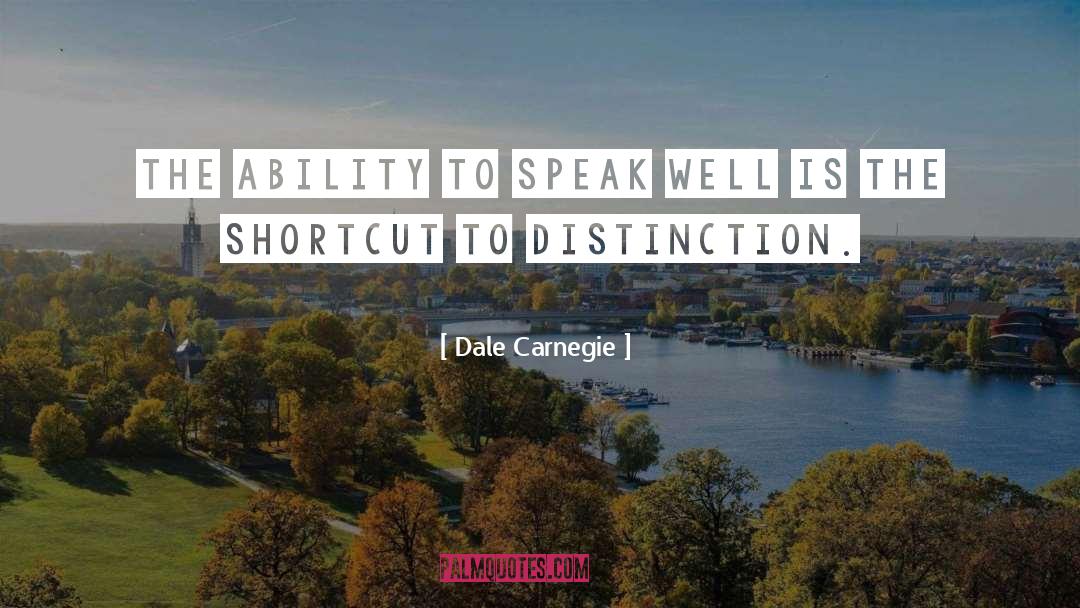 Dale Carnegie Quotes: The ability to speak well