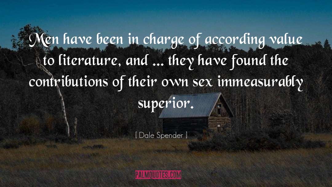 Dale Spender Quotes: Men have been in charge