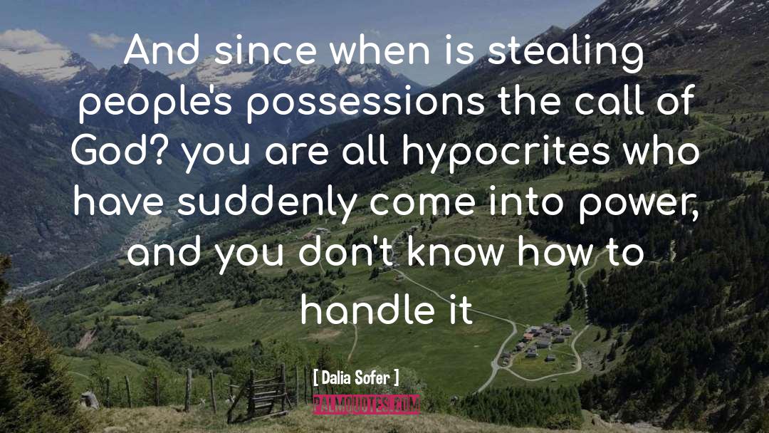 Dalia Sofer Quotes: And since when is stealing