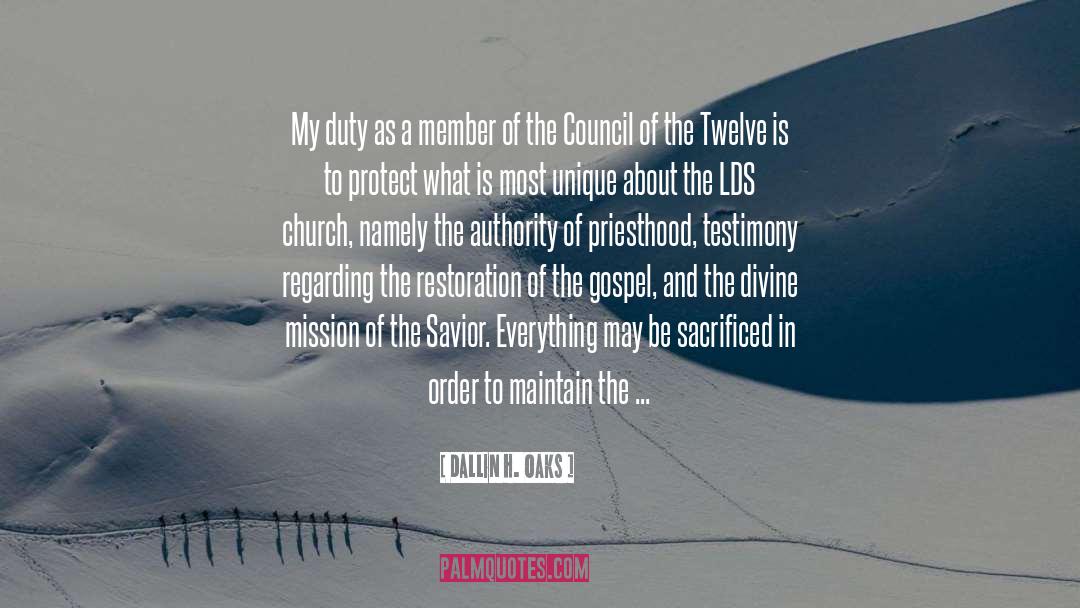 Dallin H. Oaks Quotes: My duty as a member