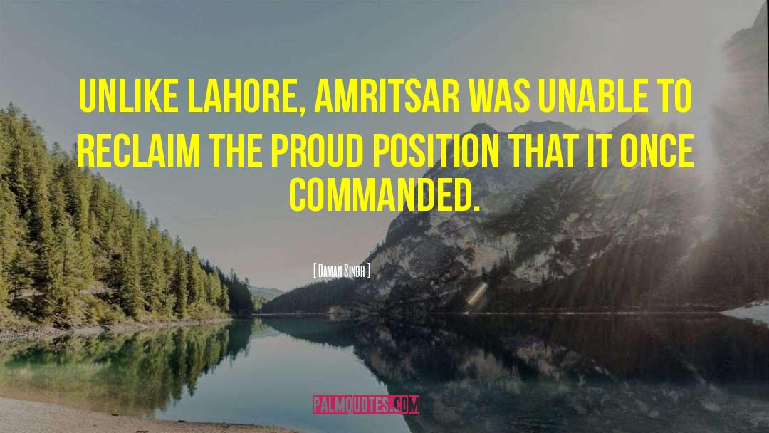 Daman Singh Quotes: Unlike Lahore, Amritsar was unable