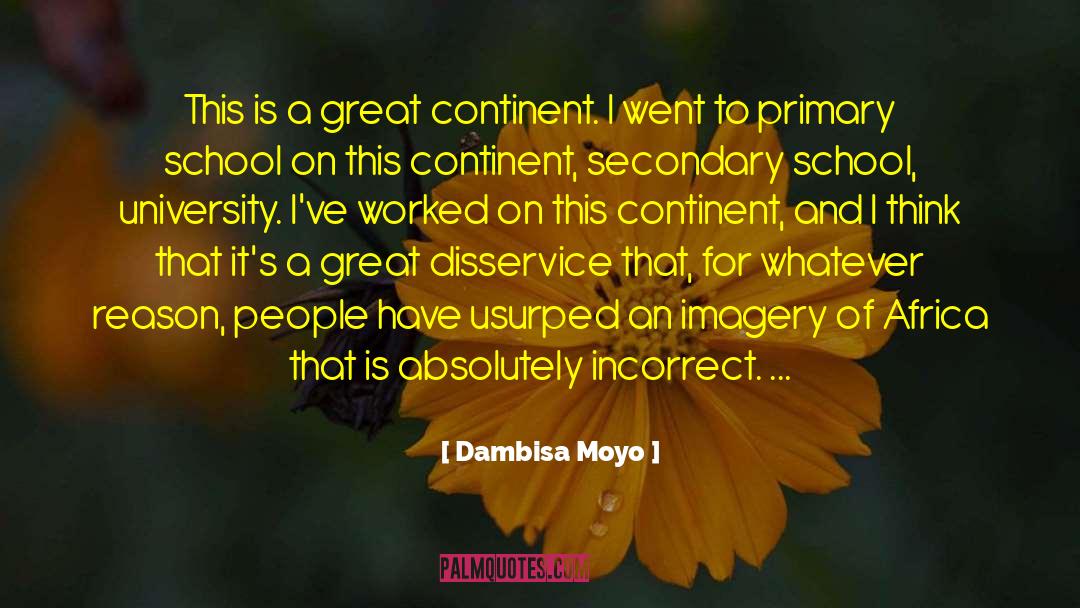 Dambisa Moyo Quotes: This is a great continent.