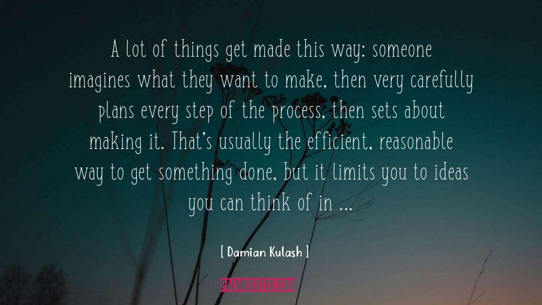 Damian Kulash Quotes: A lot of things get