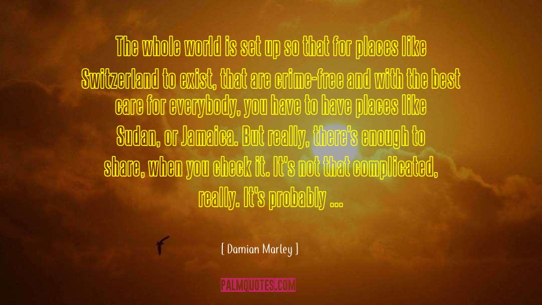Damian Marley Quotes: The whole world is set