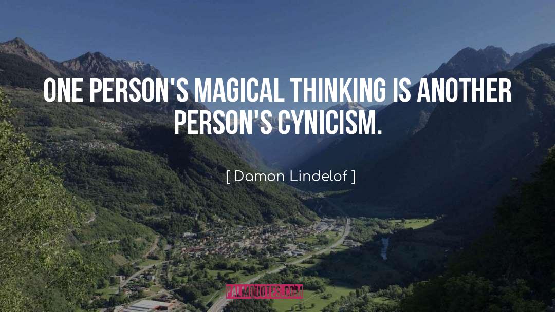 Damon Lindelof Quotes: One person's magical thinking is