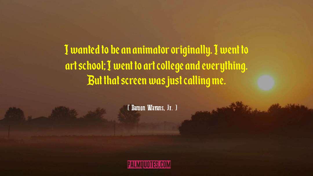 Damon Wayans, Jr. Quotes: I wanted to be an