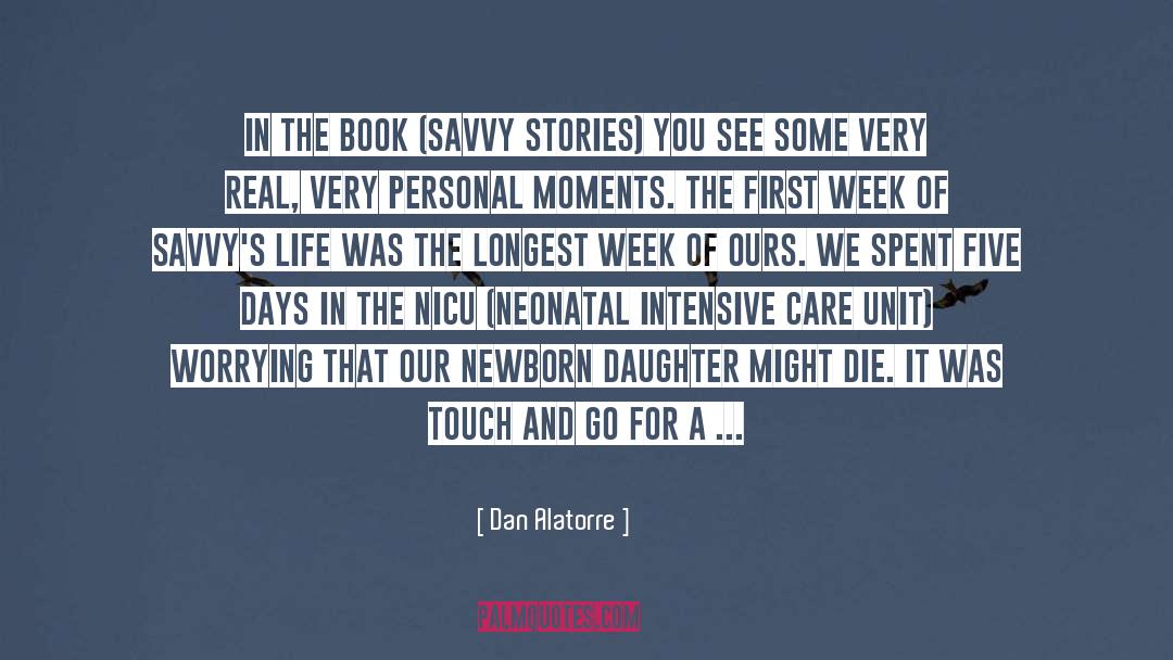 Dan Alatorre Quotes: In the book (Savvy Stories)