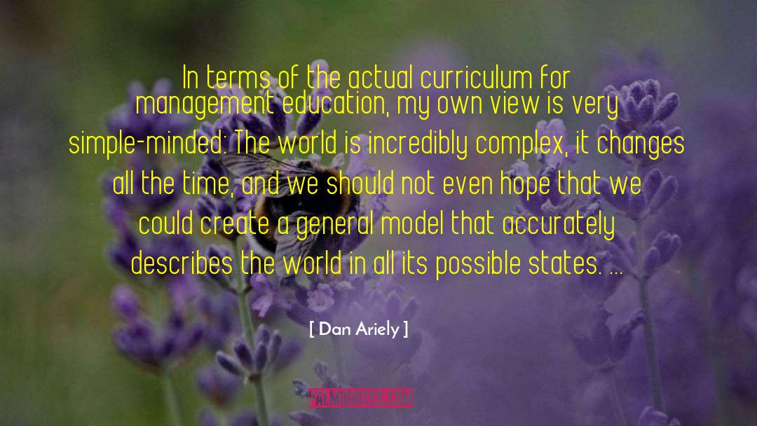 Dan Ariely Quotes: In terms of the actual