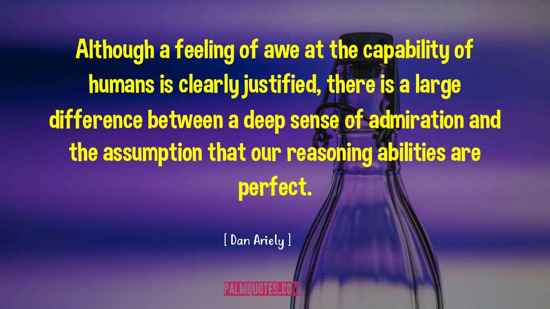 Dan Ariely Quotes: Although a feeling of awe