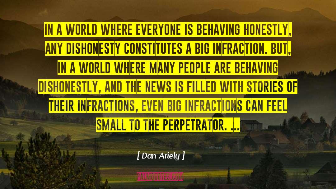 Dan Ariely Quotes: In a world where everyone