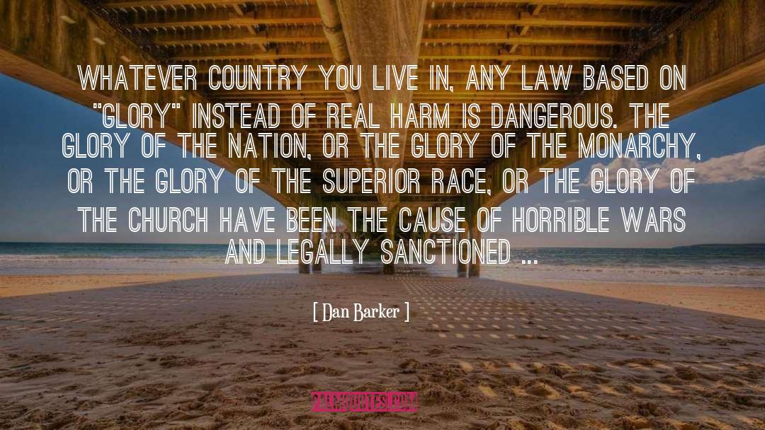 Dan Barker Quotes: Whatever country you live in,