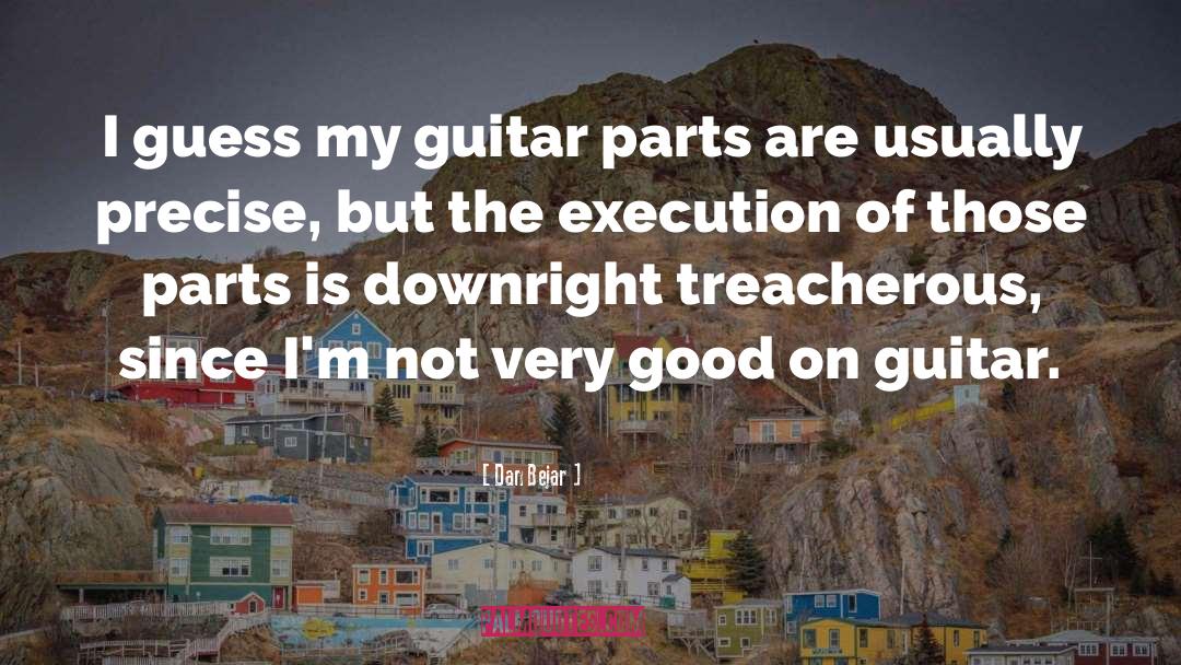 Dan Bejar Quotes: I guess my guitar parts